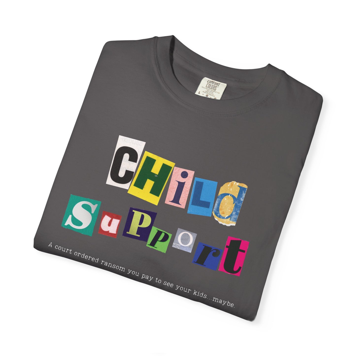 Satirical Unisex T-shirt - Child Support and Ransom Comparison