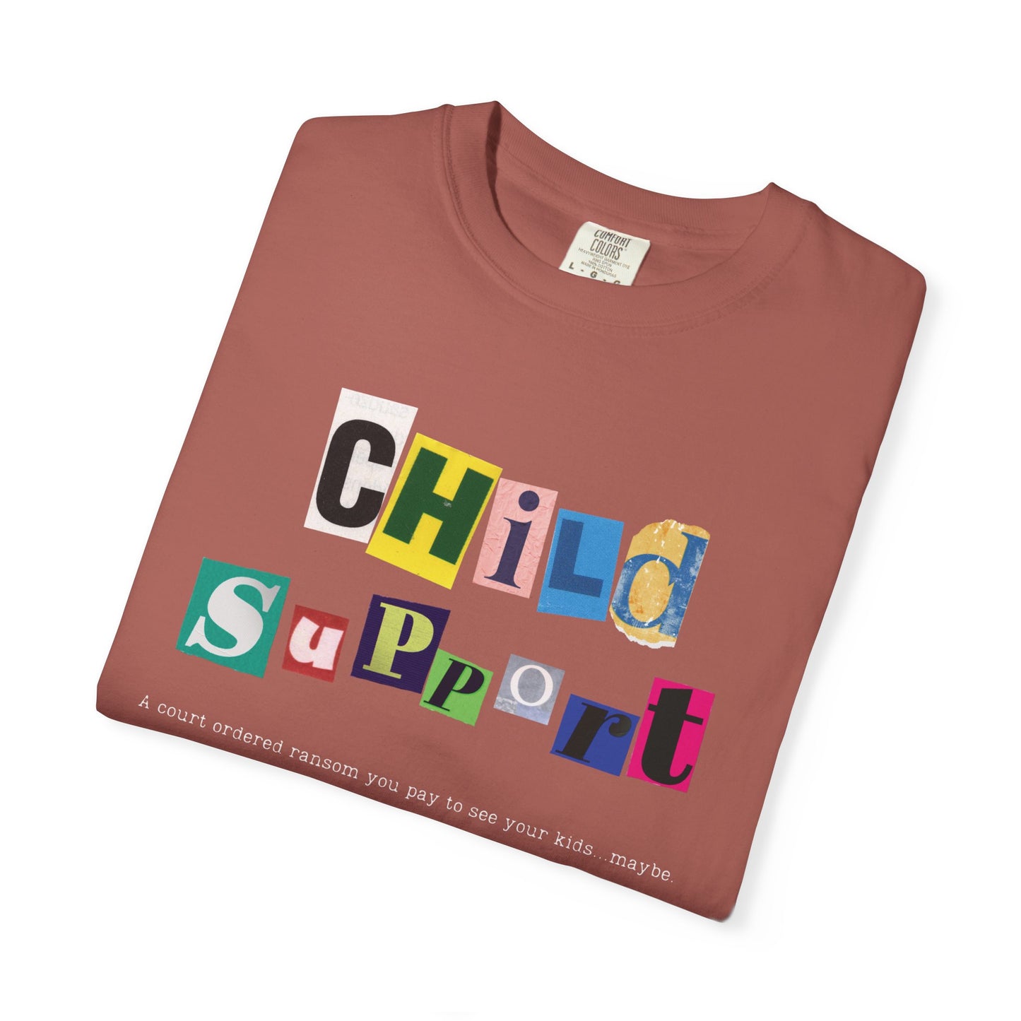 Satirical Unisex T-shirt - Child Support and Ransom Comparison