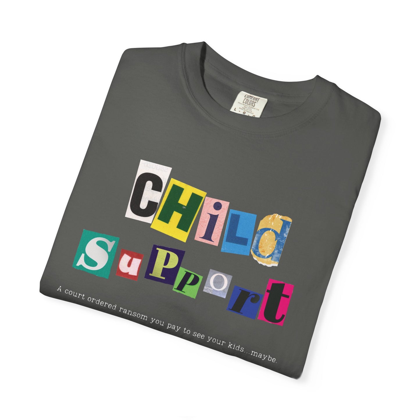 Satirical Unisex T-shirt - Child Support and Ransom Comparison